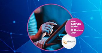 TÜBİTAK BİGG PROGRAMI 2024/2 ÇAĞRISI AÇILDI